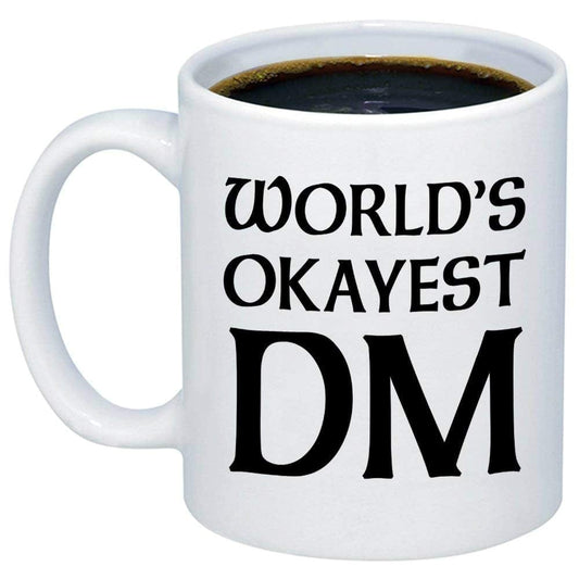 World's Okayest DM Coffee/Tea Mug