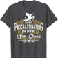 Not Procrastinating I'm Doing Side Quests T-Shirt