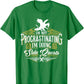 Not Procrastinating I'm Doing Side Quests T-Shirt