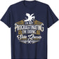 Not Procrastinating I'm Doing Side Quests T-Shirt